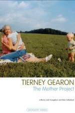 Watch Tierney Gearon: The Mother Project FMoviesFree
