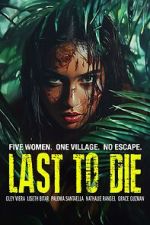 Watch Last to Die FMoviesFree