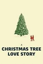 Watch A Christmas Tree Love Story FMoviesFree