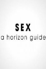Watch Sex: A Horizon Guide FMoviesFree