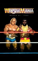 Watch WrestleMania I (TV Special 1985) FMoviesFree