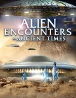 Watch Alien Encounters in Ancient Times FMoviesFree