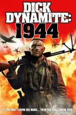 Watch Dick Dynamite 1944 FMoviesFree