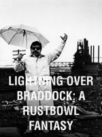 Watch Lightning Over Braddock: A Rustbowl Fantasy FMoviesFree