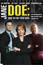 Watch Jane Doe: How to Fire Your Boss FMoviesFree