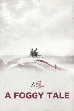 Watch A Foggy Tale FMoviesFree