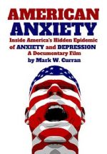 Watch American Anxiety: Inside the Hidden Epidemic of Anxiety and Depression FMoviesFree