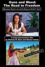 Watch Guns and Weed: The Road to Freedom FMoviesFree