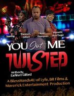 Watch You Got Me Twisted! FMoviesFree