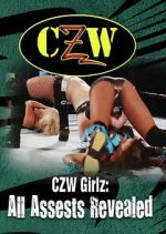 Watch CZW Girlz: All Assets Revealed FMoviesFree