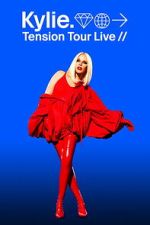 Watch Kylie: Tension Tour Live FMoviesFree