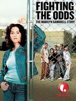 Watch Fighting the Odds: The Marilyn Gambrell Story FMoviesFree