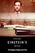 Watch Inside Einstein's Mind: The Enigma of Space and Time FMoviesFree