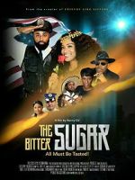 Watch The Bitter Sugar FMoviesFree