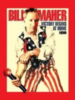 Watch Bill Maher: Victory Begins at Home (TV Special 2003) FMoviesFree