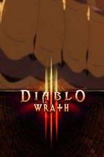 Watch Diablo 3: Wrath FMoviesFree
