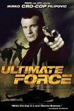 Watch Ultimate Force FMoviesFree