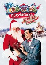 Watch Christmas at Pee Wee\'s Playhouse FMoviesFree