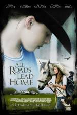 Watch All Roads Lead Home FMoviesFree