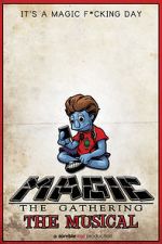 Watch Magic: The Gathering - The Musical FMoviesFree