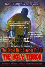 Watch The Bible Belt Slasher Pt. II: The Holy Terror! FMoviesFree
