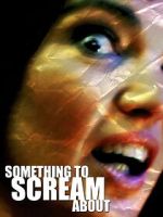Watch Something to Scream About FMoviesFree