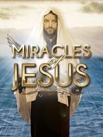 Watch Miracles of Jesus FMoviesFree
