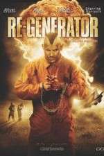 Watch Re-Generator FMoviesFree