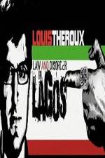 Watch Louis Theroux Law & Disorder in Lagos FMoviesFree