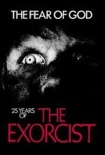 Watch The Fear of God: 25 Years of 'The Exorcist' FMoviesFree