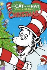 Watch The Cat in the Hat Knows a Lot About Christmas! FMoviesFree