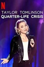 Watch Taylor Tomlinson: Quarter-Life Crisis FMoviesFree