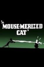 Watch The Mouse-Merized Cat FMoviesFree
