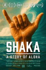 Watch Shaka: A Story of Aloha FMoviesFree
