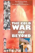 Watch The Cold War and Beyond FMoviesFree
