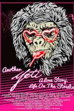 Watch Another Yeti a Love Story: Life on the Streets FMoviesFree