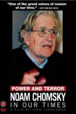 Watch Power and Terror Noam Chomsky in Our Times FMoviesFree