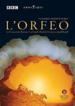 Watch L'orfeo: Favola in musica by Claudio Monteverdi FMoviesFree