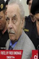 Watch Fritzl by Fred Dinenage FMoviesFree