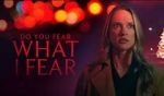 Watch Do You Fear What I Fear FMoviesFree