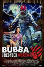 Watch Bubba the Redneck Werewolf FMoviesFree