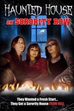 Watch Haunted House on Sorority Row FMoviesFree