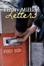 Watch Thirty Million Letters FMoviesFree
