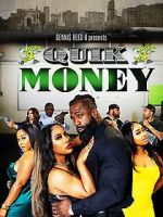 Watch Quik Money FMoviesFree