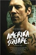 Watch Amerika Square FMoviesFree