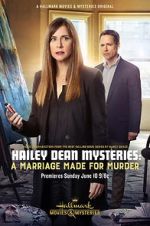 Watch Hailey Dean Mystery: A Marriage Made for Murder FMoviesFree