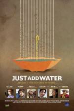 Watch Just Add Water FMoviesFree