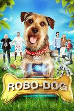 Watch Robo-Dog FMoviesFree