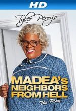 Watch Madea\'s Neighbors from Hell FMoviesFree