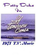 Watch If Tomorrow Comes FMoviesFree